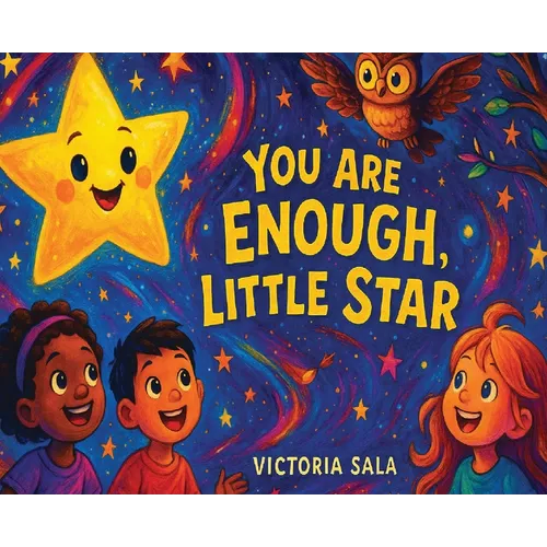You Are Enough, Little Star
