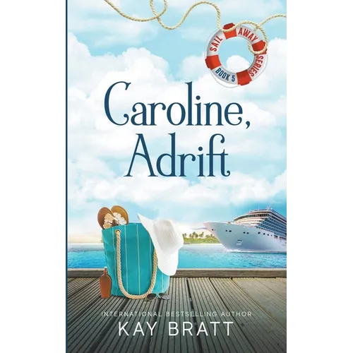 Caroline, Adrift