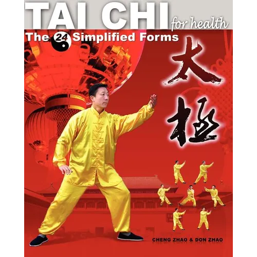 Tai Chi for Health: The 24 Simplified Forms
