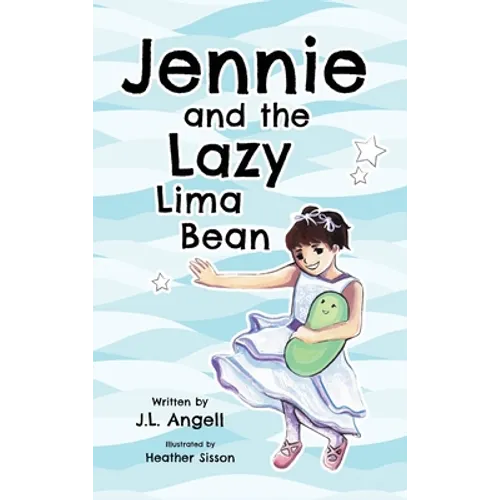 Jennie and the Lazy Lima Bean