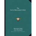 The Life of Benvenuto Cellini
