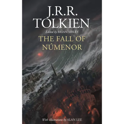 The Fall of Númenor: And Other Tales from the Second Age of Middle-Earth