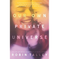 Our Own Private Universe