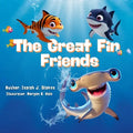 The Great Fin Friends