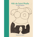 Niki de Saint Phalle: The Sketchbooks