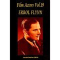 Film Actors Vol.19 ERROL FLYNN
