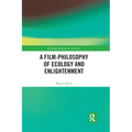 A Film-Philosophy of Ecology and Enlightenment