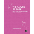 The Nature of Code: Simulating Natural Systems with JavaScript