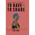 To Have and to Share