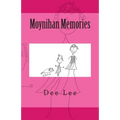 Moynihan Memories