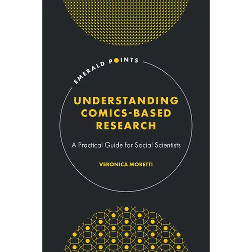 Understanding Comics-Based Research: A Practical Guide for Social Scientists