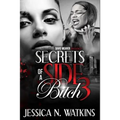 Secrets of a Side Bitch 3