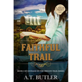 Faithful Trail: Historical Women's Fiction Saga Large Print