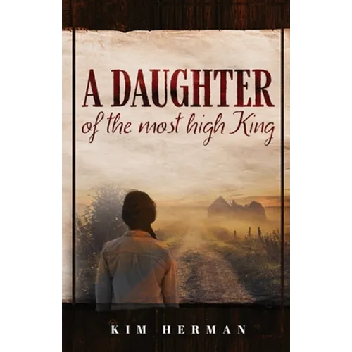 A Daughter of the Most High King