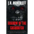 Shadow Of The Sasquatch