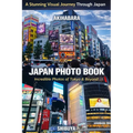 Japan Photo Book: Shinjuku, Akihabara, Shibuya