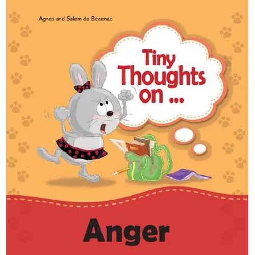 Tiny Thoughts on Anger: How to handle anger
