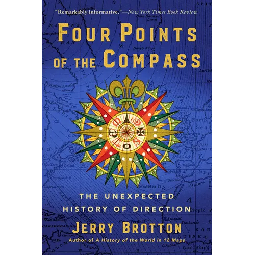 Four Points of the Compass: The Unexpected History of Direction