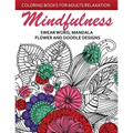 Mindfulness Swear Word Mandala Flower and Doodle Design: Anti-Stress Coloring Book for seniors and Beginners