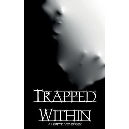 Trapped Within