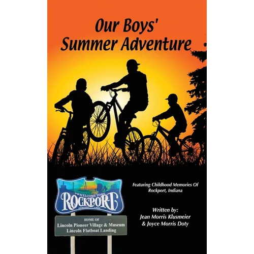 Our Boy's Summer Adventure