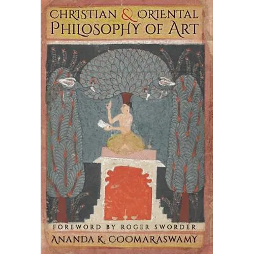 Christian and Oriental Philosophy of Art