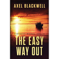 The Easy Way Out: A Detective McDaniel Thriller