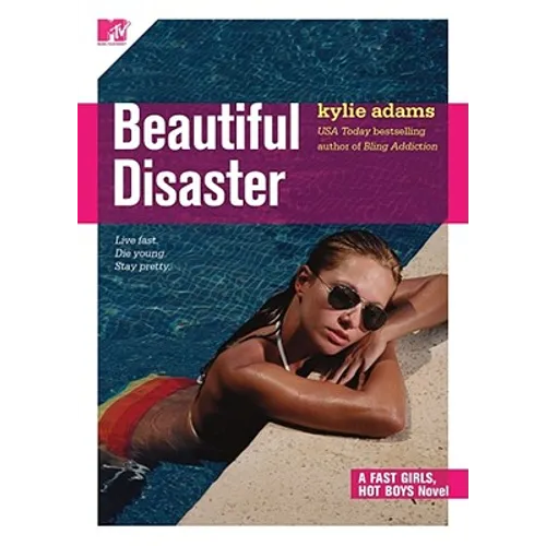 Beautiful Disaster: Fast Girls, Hot Boys Series