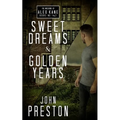 Sweet Dreams / Golden Years: The Missions of Alex Kane Bks 1 & 2