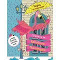 I Believe In Fabulous Flamingos: a funky flamingo colouring book