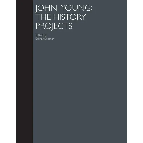 John Young: The History Projects
