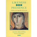 Likeness and Presence: A History of the Image Before the Era of Art