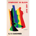 Symphony in Blood and Rust