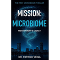 Mission: Microbiome: Metchnikoff's Legacy