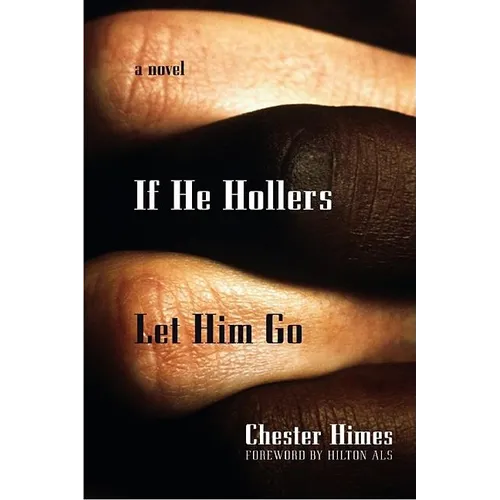If He Hollers Let Him Go