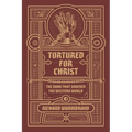 Tortured for Christ