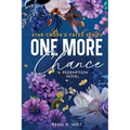 One More Chance: A Redemption Novel