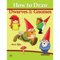How to Draw Gnomes and Dwarves: Drawing Books for Beginners
