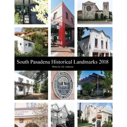 South Pasadena Historical Landmarks 2018