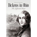 Dickens in Ohio: The Neglected Story