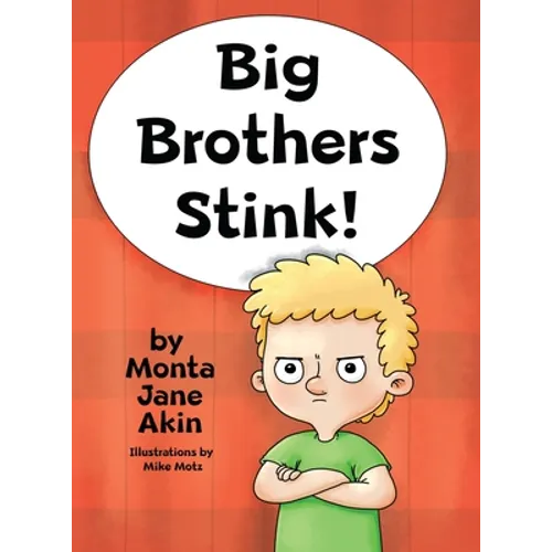 Big Brothers Stink!