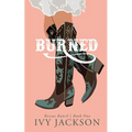 Burned: A Single Dad Romance