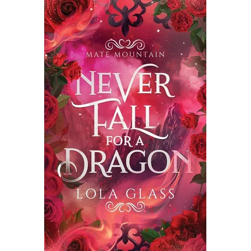 Never Fall for a Dragon