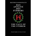 Das Antlitz Des Fuhrers / The Face of the Fuhrer