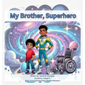 My Brother, Superhero