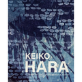 Keiko Hara: Four Decades of Paintings and Prints