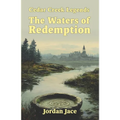 Waters of Redemption: Cedar Creek Legends Book Two