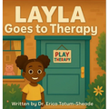 Layla Goes To Therapy
