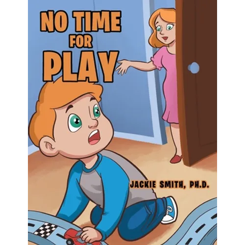 No Time for Play