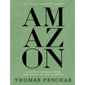 Amazon: A River's Journey from the Andes to the Atlantic